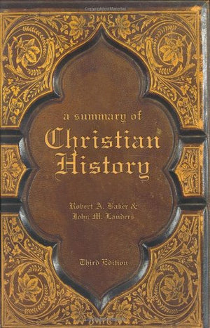 A Summary of Christian History,Used