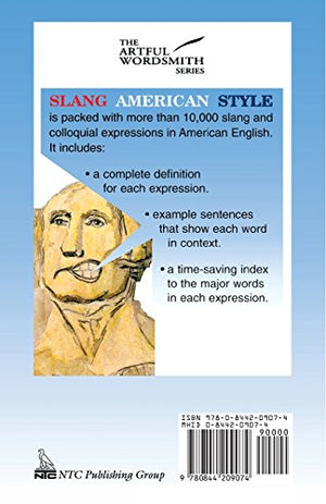 Slang American Style : More Than 10,000 Ways to Talk the Talk,Used