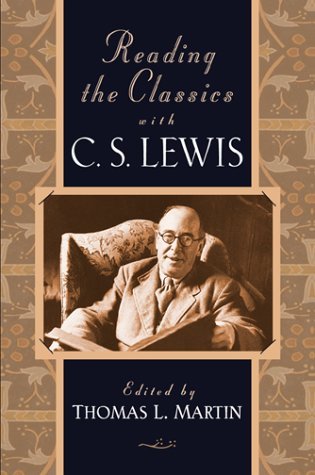 Reading the Classics with C. S. Lewis,Used