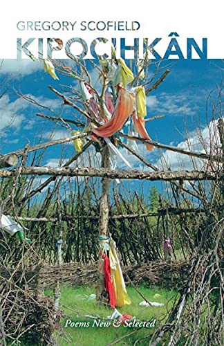 kipocihkn: Poems New and Selected,New