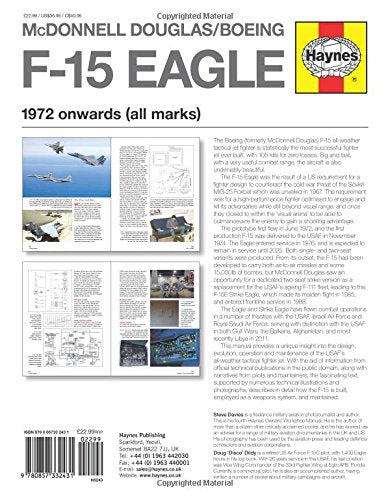 Mcdonnell Douglas/Boeing F15 Eagle Manual: 1972 Onwards (All Marks) (Haynes Owners Workshop Manual)