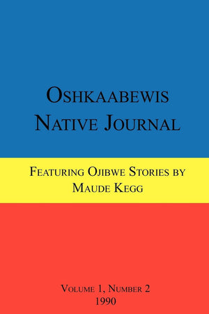Oshkaabewis Native Journal (Vol. 1, No. 2),Used