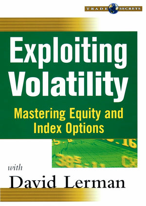 Exploiting Volatility: Mastering Equity And Index Options,Used