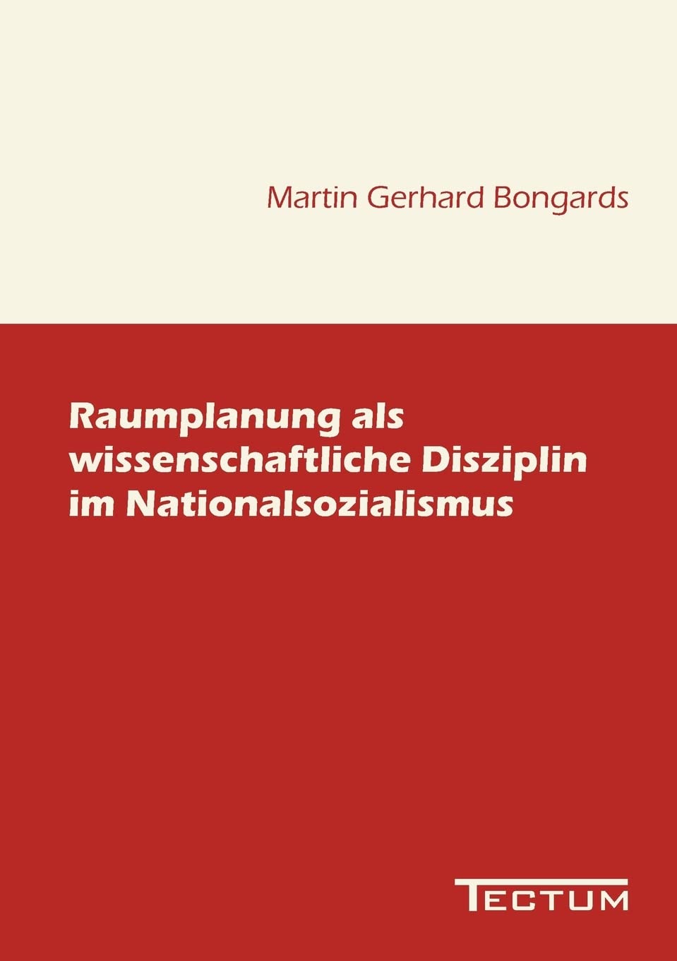Raumplanung als wissenschaftliche Disziplin im Nationalsozialismus (German Edition),Used