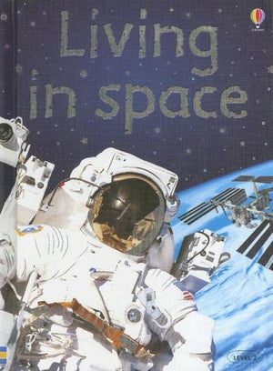 Living in Space (Usborne Beginners),Used