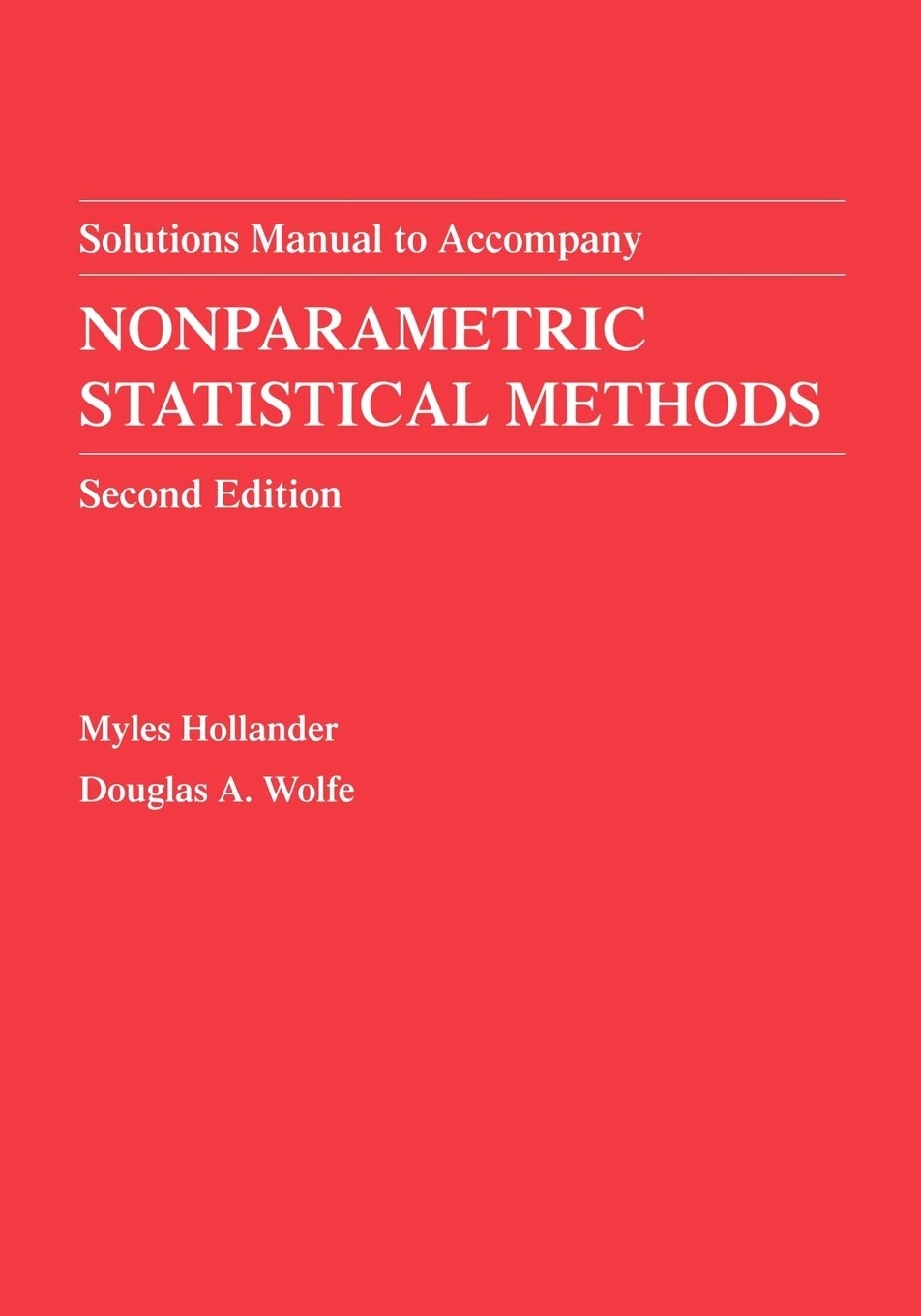 Nonparametric Statistical Methods, Solutions Manual,Used