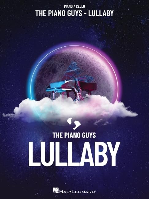 The Piano Guys  Lullaby: Piano/Cello Songbook,New