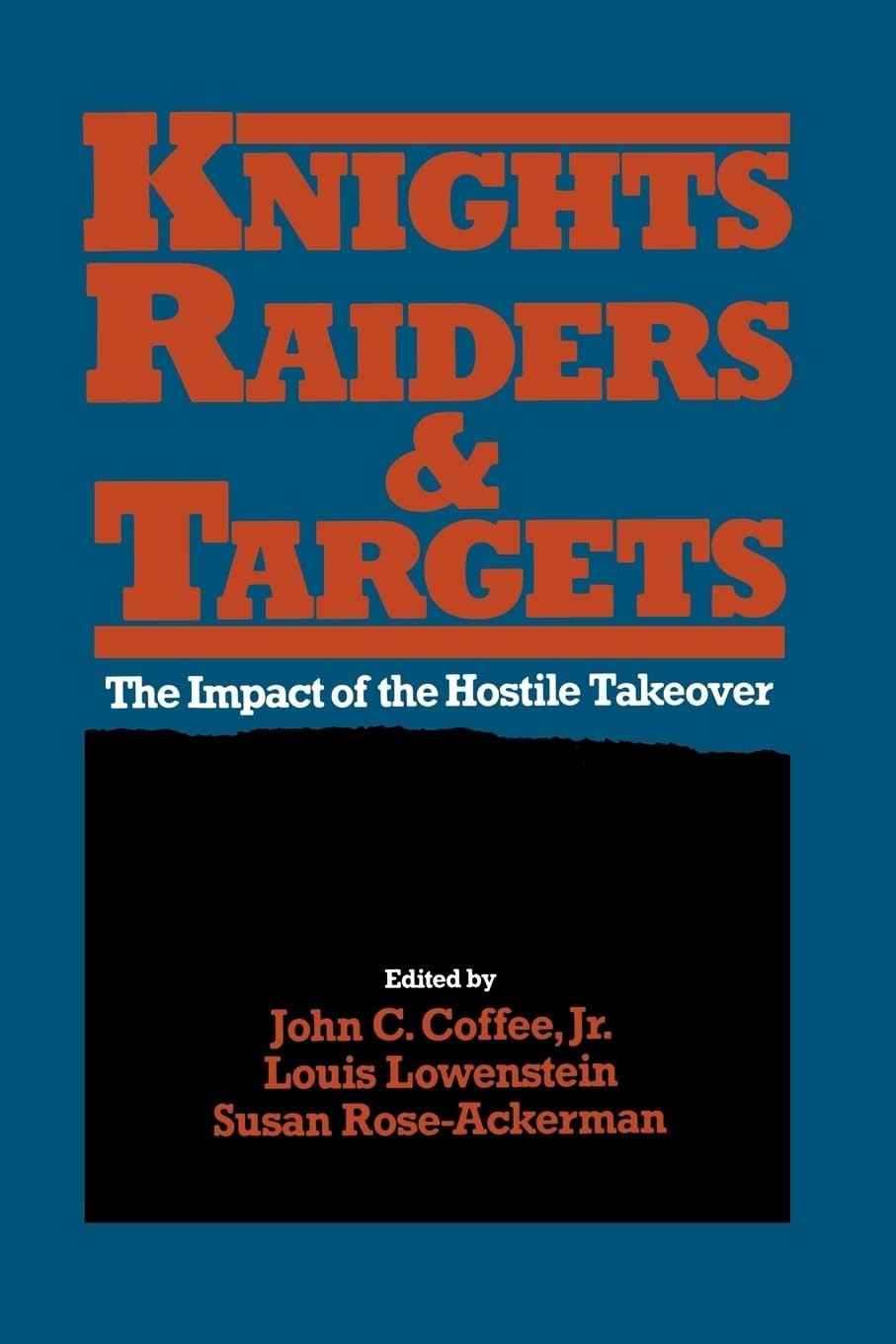Knights, Raiders, And Targets: The Impact Of The Hostile Takeover,Used
