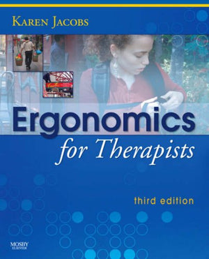 Ergonomics for Therapists,New