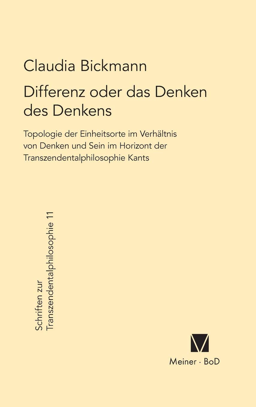 Differenz oder das Denken des Denkens (Schriften Zur Transzendentalphilosophie) (German Edition),Used