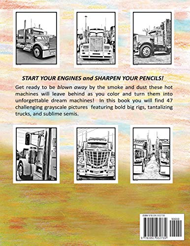 Cool Custom Big Rig Trucks: A Coloring Book of Trucking Delights,Used