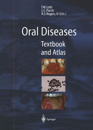 Oral Diseases: Textbook and Atlas,Used