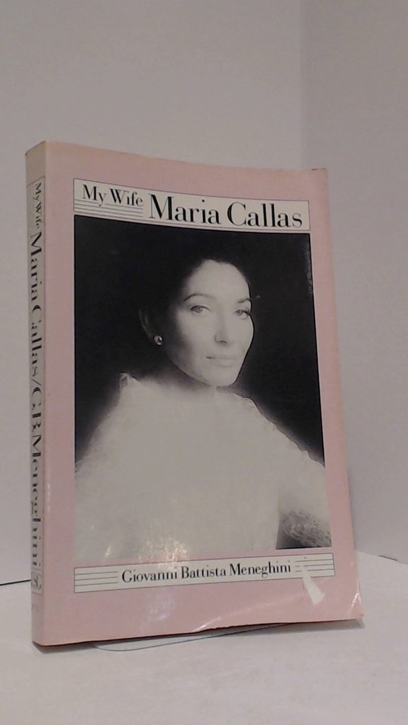 My Wife, Maria Callas,Used