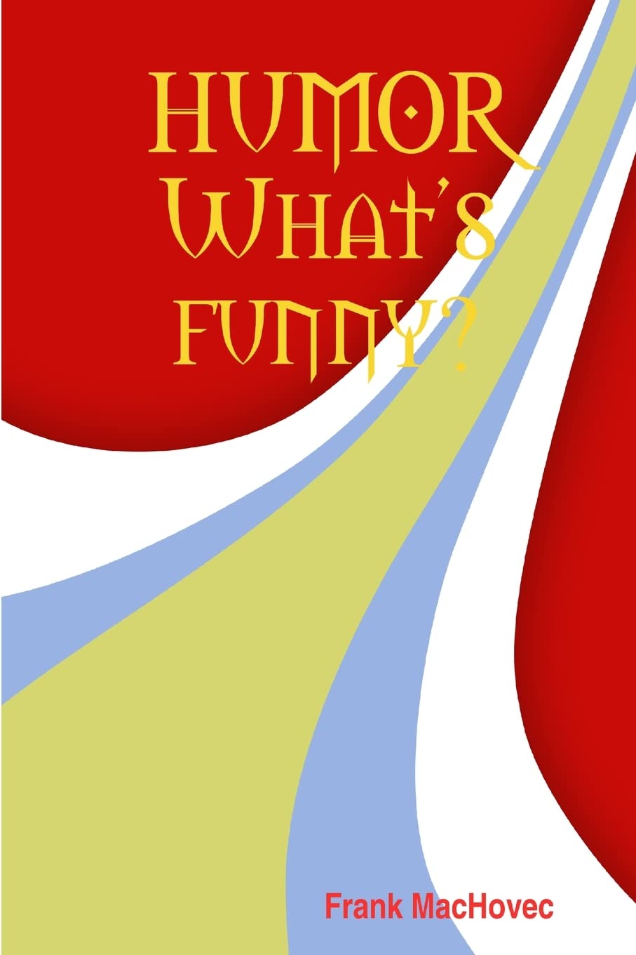 Humor What'S Funny?,Used