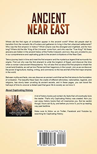 Ancient Near East: A Captivating Guide to Ancient Civilizations of the Middle East, Including Regions Such as Mesopotamia, Ancie,Used