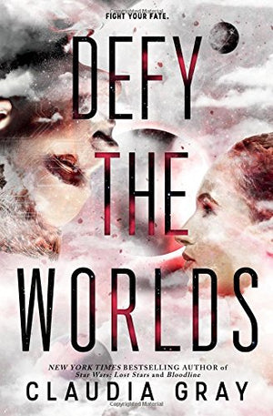 Defy The Worlds (Defy The Stars, 2)