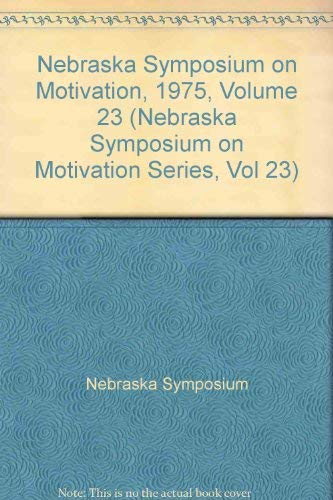 Nebraska Symposium on Motivation, 1975: Conceptual Foundations of Psychology (Nebraska Symposium on Motivation Series, Vol 23),Used