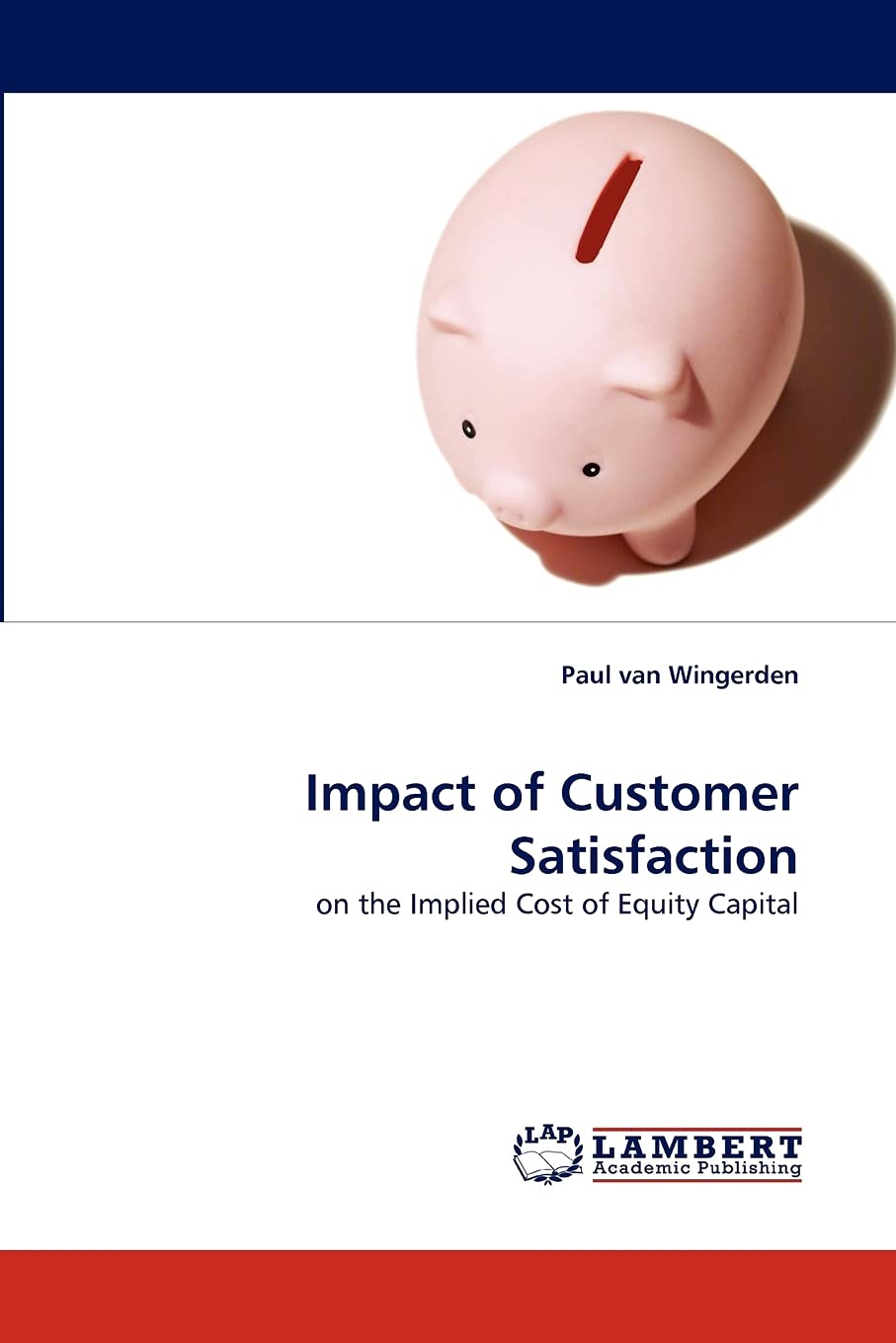 Impact of Customer Satisfaction: on the Implied Cost of Equity Capital,Used