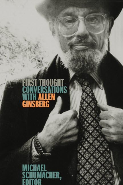 First Thought: Conversations With Allen Ginsberg,Used