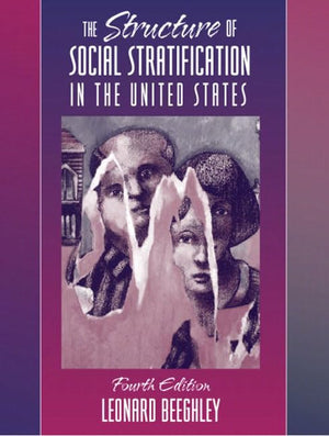 Structure of Social Stratification in the United States, The (4th Edition),Used