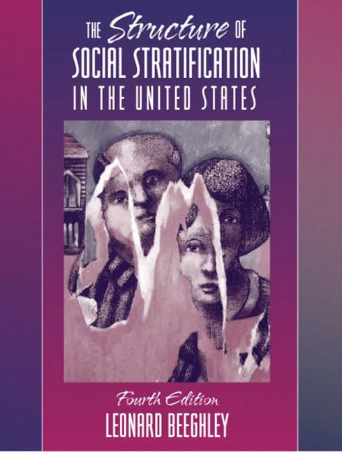 Structure of Social Stratification in the United States, The (4th Edition),Used