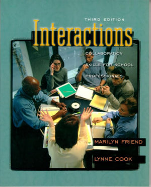 Interactions: Collaboration Skills for School Professionals (3rd Edition),Used