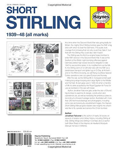 Short Stirling 193948 (all marks): An insight into the design, construction and operation of the RAF's first fourengine heavy ,Used