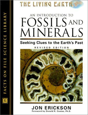 An Introduction To Fossils And Minerals: Seeking Clues To The Earth'S Past (Living Earth),Used