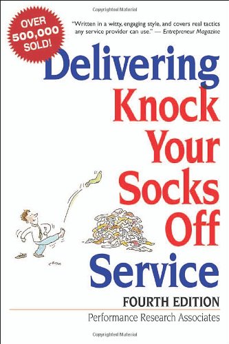 Delivering Knock Your Socks Off Service (Knock Your Socks Off Series),Used