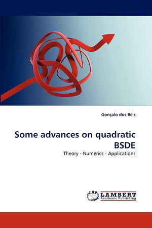 Some advances on quadratic BSDE: Theory  Numerics  Applications,Used