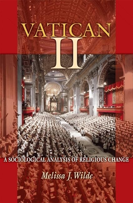 Vatican Ii: A Sociological Analysis Of Religious Change,Used