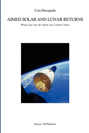 Aimed Solar and Lunar Returns: What you can do when you cannot leave,Used