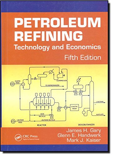 Petroleum Refining: Technology and Economics, Fifth Edition,Used