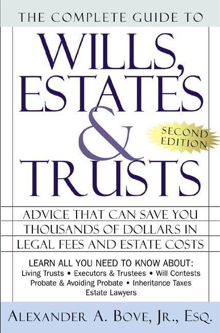 The Complete Book of Wills, Estates, and Trusts,New