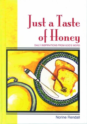 Just a Taste of Honey (New Quiet Times Books for Women),Used