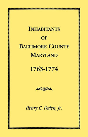 Inhabitants Of Baltimore County, Maryland, 17631774,Used