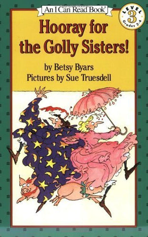 Hooray For The Golly Sisters! (I Can Read!),Used