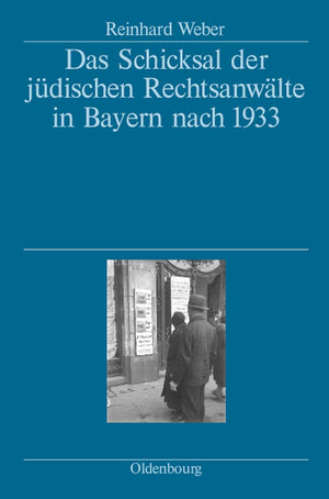 Das Schicksal der jdischen Rechtsanwlte in Bayern nach 1933: Herausgegeben vom Bayerischen Staatsministerium der Justiz, den Rec,Used