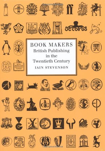 Book Makers: British Publishing in the Twentieth Century,Used