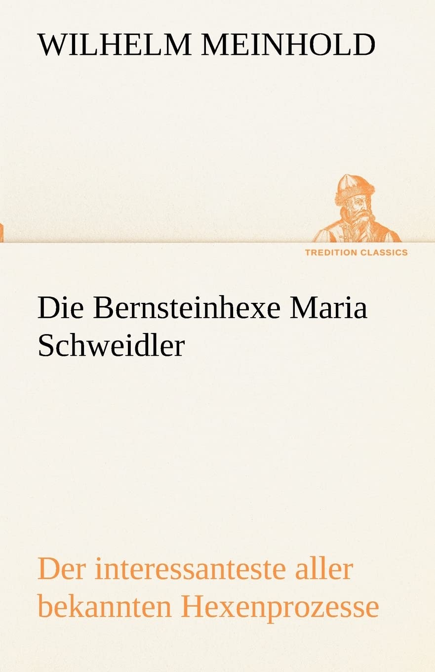 Die Bernsteinhexe Maria Schweidler (German Edition),Used