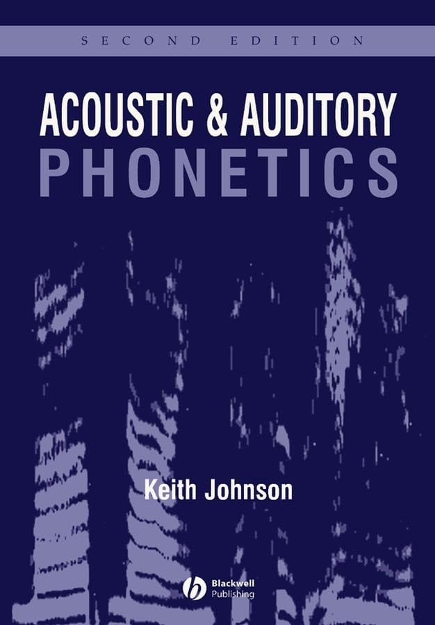 Acoustic and Auditory Phonetics 2e,Used