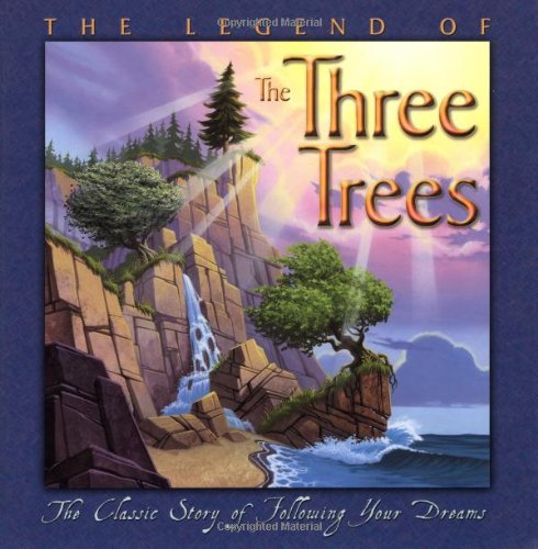 The Legend Of The Three Trees  Picture Book,New