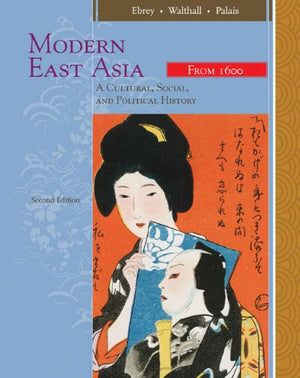 Modern East Asia: A Cultural, Social, and Political History, Vol. 2: From 1600,Used
