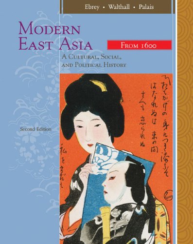 Modern East Asia: A Cultural, Social, and Political History, Vol. 2: From 1600,Used