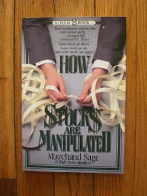 How Stocks Are Manipulated,Used