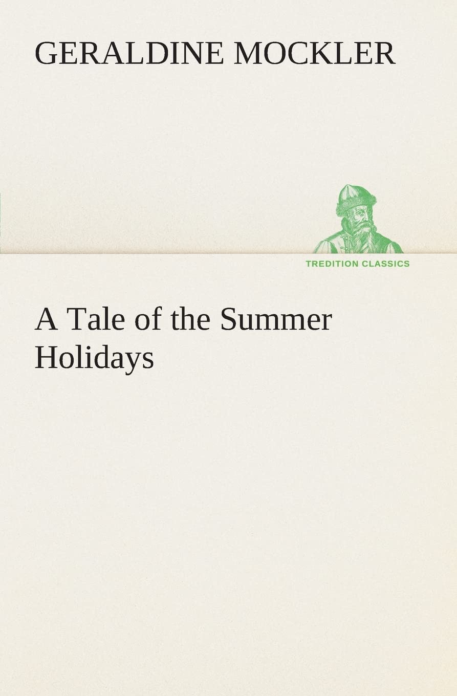A Tale of the Summer Holidays,Used