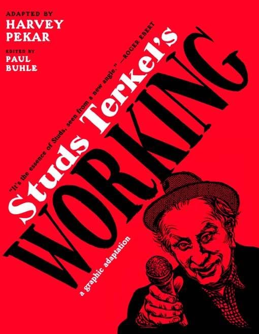Studs Terkel's Working: A Graphic Adaptation,Used