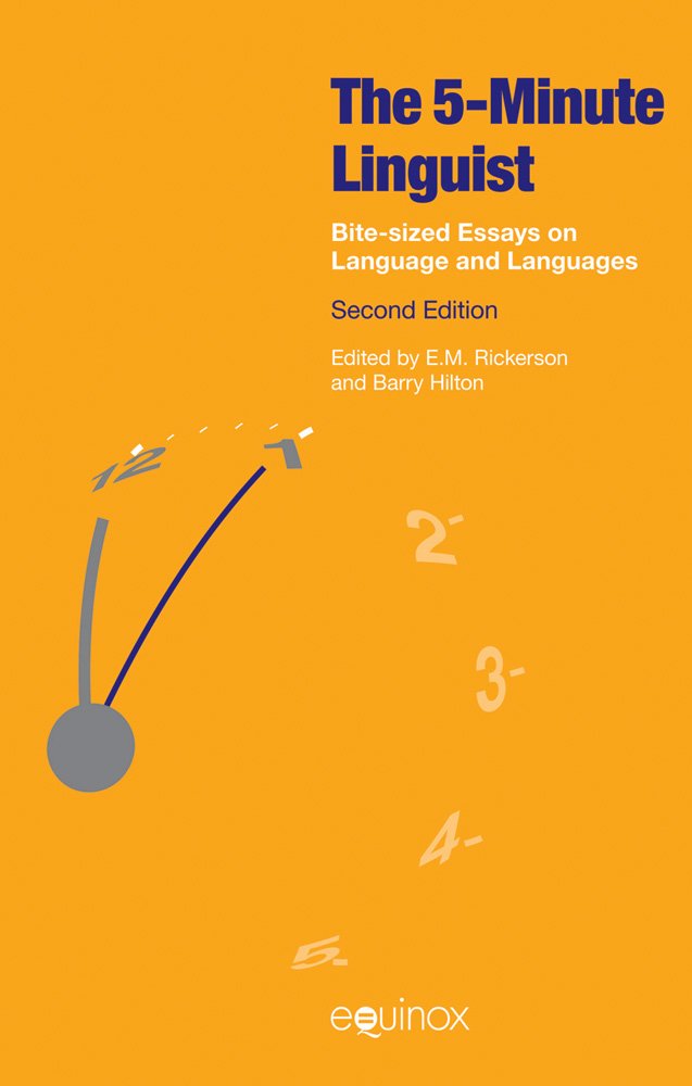 The Fiveminute Linguist: Bitesized Essays On Language And Languages,Used
