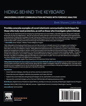 Hiding Behind the Keyboard: Uncovering Covert Communication Methods with Forensic Analysis,Used
