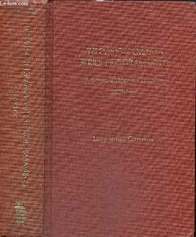 Television Drama Series Programming: A Comprehensive Chronicle,Used